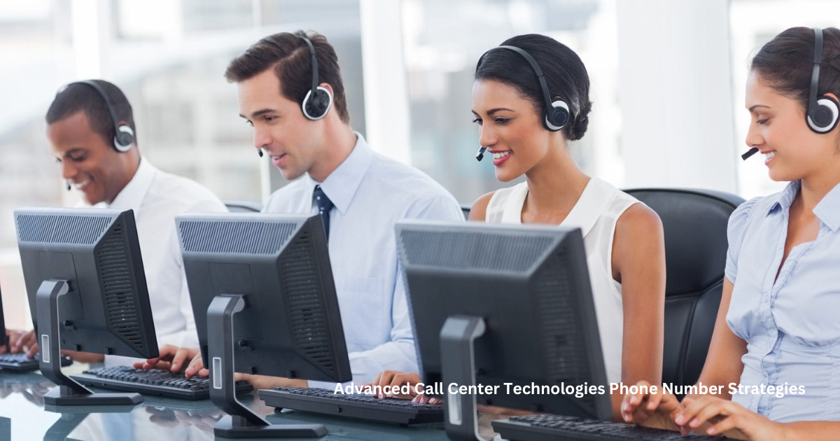 Exploring Advanced Call Centre Technologies Phone Number Strategies